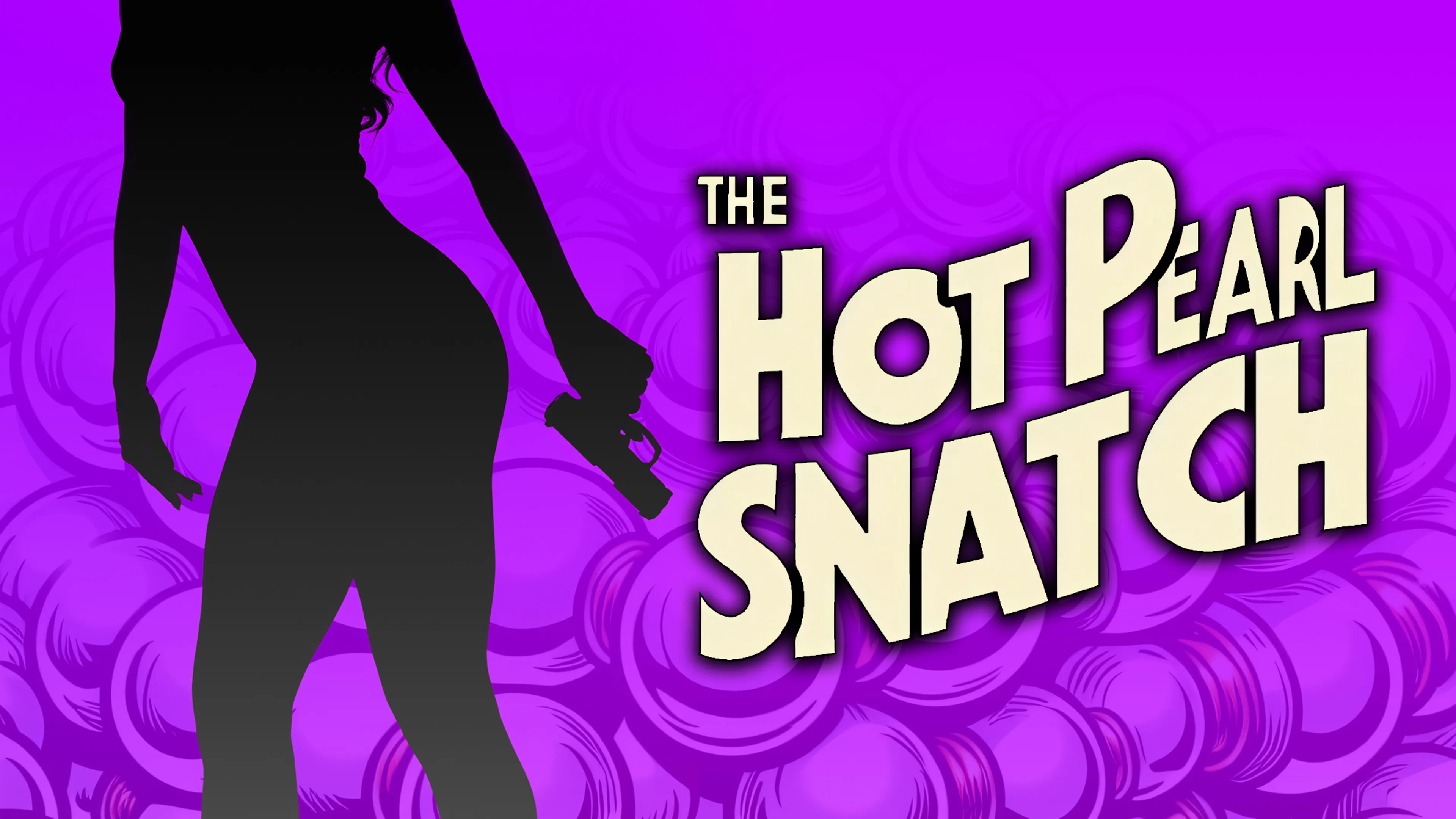 The Hot Pearl Snatch poster